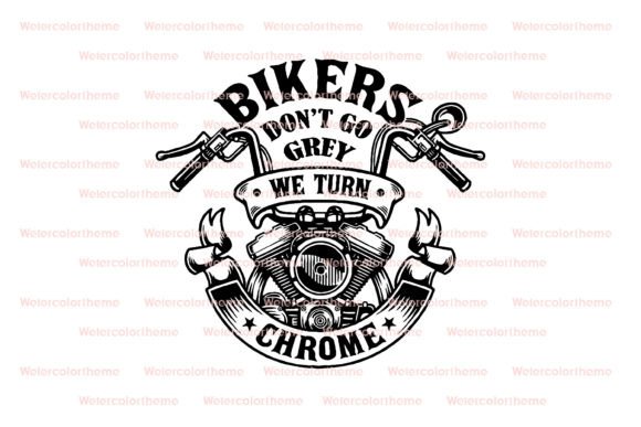 Bikers Don’t Go Grey SVG: Crafts & Graphics Review
