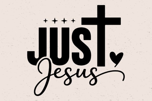 Just Jesus SVG: Christian Faith Cross Graphics for Crafts