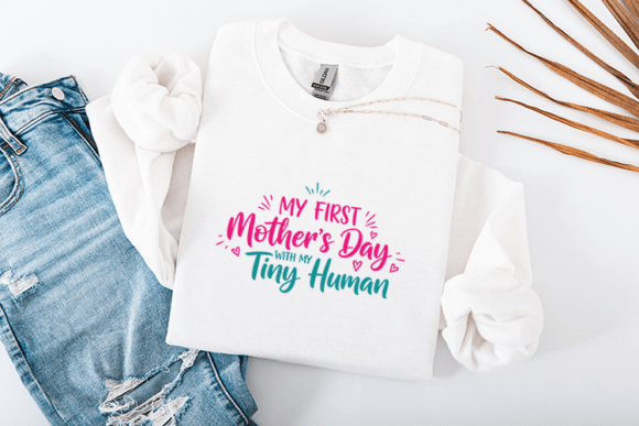 My First Mothers Day Tiny Human Graphics
