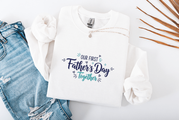 Our First Fathers Day Together Quote Graphics